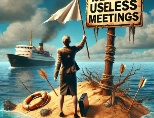 Lost in a Sea of Useless Meetings:  A Survivor’s Guide